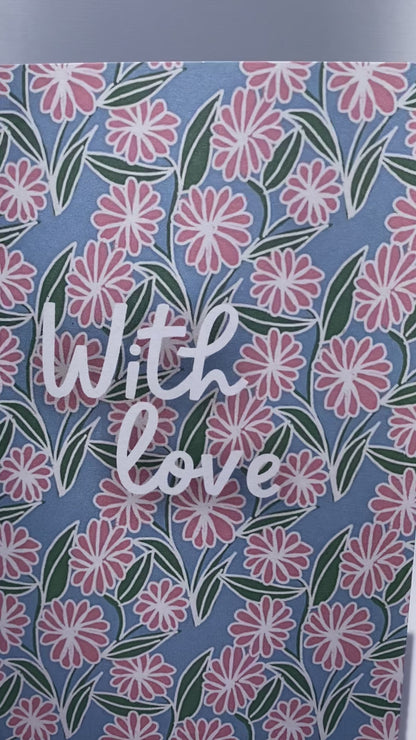 With Love - Floral Card